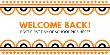 Welcome Back! Happy First Day of School!